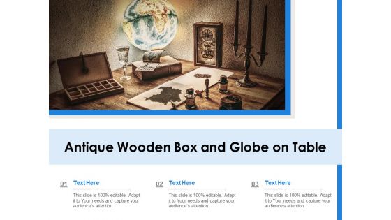 Antique Wooden Box And Globe On Table Ppt PowerPoint Presentation Slides Show PDF