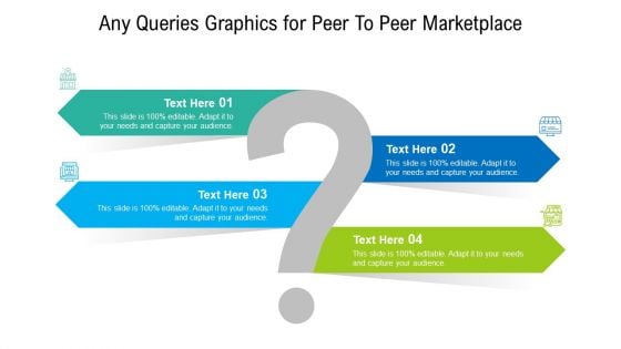 Any Queries Graphics For Peer To Peer Marketplace Ppt PowerPoint Presentation File Smartart PDF