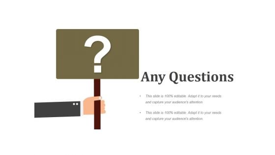 Any Questions Ppt PowerPoint Presentation Slides Design Templates