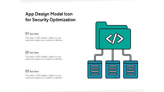 App Design Model Icon For Security Optimization Ppt PowerPoint Presentation Inspiration PDF
