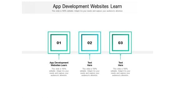 App Development Websites Learn Ppt PowerPoint Presentation Show Images Cpb Pdf