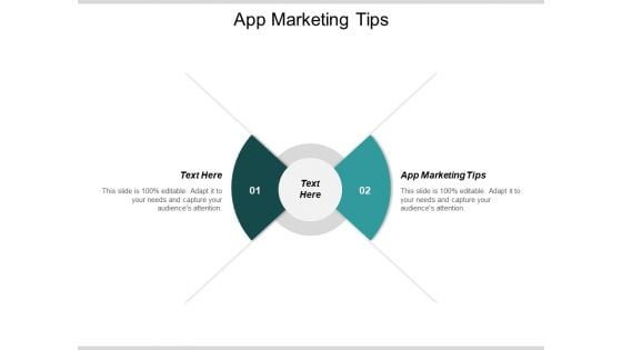 App Marketing Tips Ppt PowerPoint Presentation Icon Backgrounds Cpb