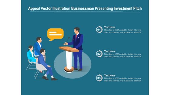 Appeal Vector Illustration Businessman Presenting Investment Pitch Ppt PowerPoint Presentation Gallery Inspiration PDF