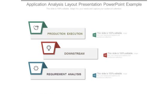 Application Analysis Layout Presentation Powerpoint Example