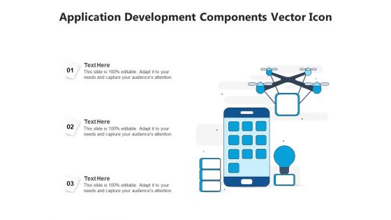 Application Development Components Vector Icon Ppt PowerPoint Presentation Gallery Portrait PDF