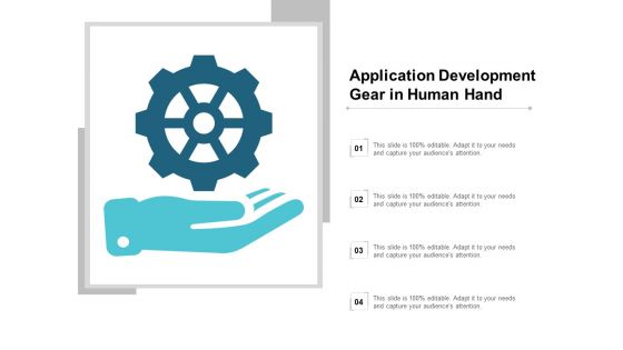 Application Development Gear In Human Hand Ppt PowerPoint Presentation Model Smartart