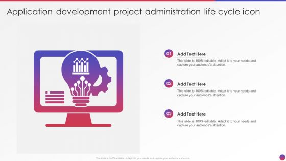 Application Development Project Administration Life Cycle Icon Summary PDF