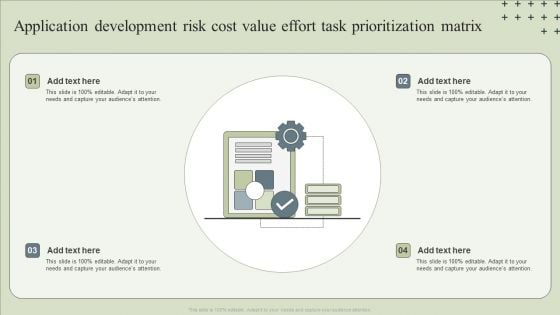 Application Development Risk Cost Value Effort Task Prioritization Matrix Demonstration PDF
