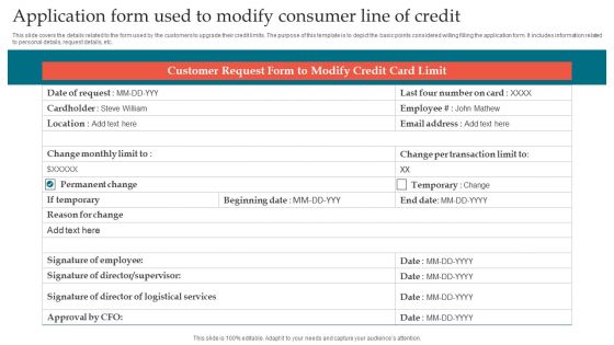 Application Form Used To Modify Consumer Line Of Credit Infographics PDF