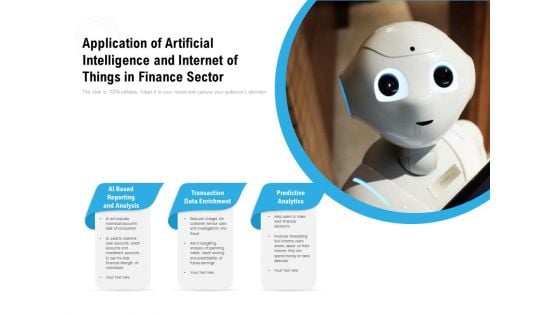 Application Of Artificial Intelligence And Internet Of Things In Finance Sector Ppt PowerPoint Presentation Professional Demonstration PDF