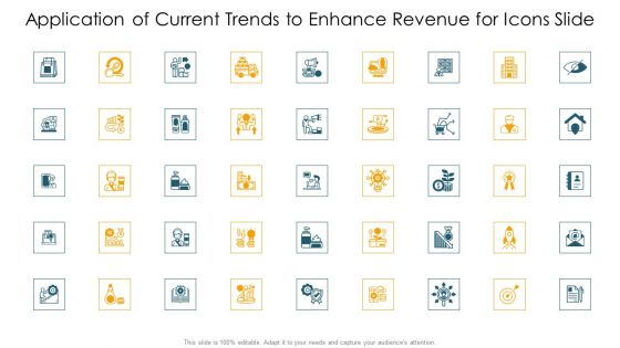 Application Of Current Trends To Enhance Revenue For Icons Slide Brochure PDF