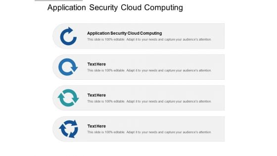 Application Security Cloud Computing Ppt PowerPoint Presentation Gallery Slide Download Cpb