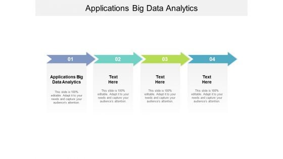 Applications Big Data Analytics Ppt PowerPoint Presentation Layouts Cpb