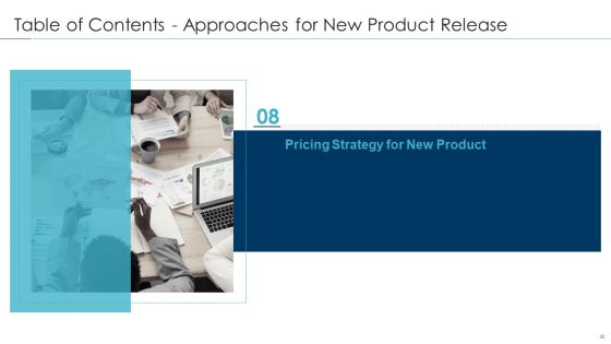 Approaches For New Product Release Ppt PowerPoint Presentation Complete Deck With Slides Slide38