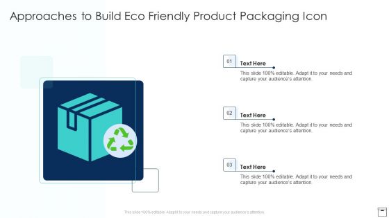 Approaches To Build Eco Friendly Product Packaging Icon Pictures PDF