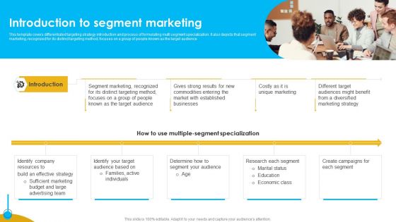 Approaches To Targeting New Customers In Various Markets Introduction To Segment Marketing Infographics PDF Approaches To Targeting New Customers In Various Markets Introduction To Segment Marketing Infographics PDF