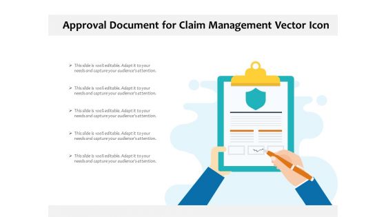 Approval Document For Claim Management Vector Icon Ppt PowerPoint Presentation Portfolio Show PDF