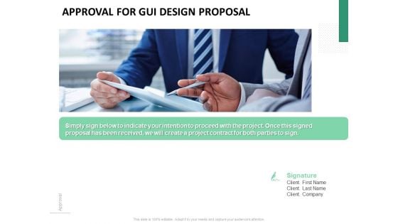 Approval For GUI Design Proposal Ppt PowerPoint Presentation Professional Templates PDF