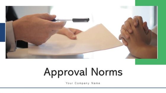 Approval Norms Development Employee Ppt PowerPoint Presentation Complete Deck