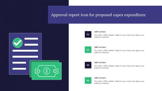 Approval Report Icon For Proposed Capex Expenditure Diagrams PDF