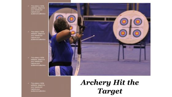 Archery Hit The Target Ppt Powerpoint Presentation Outline Slides