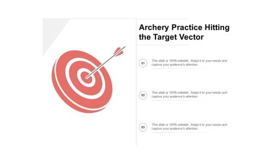 Archery Practice Hitting The Target Vector Ppt PowerPoint Presentation Infographics Microsoft