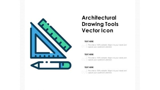 Architectural Drawing Tools Vector Icon Ppt PowerPoint Presentation Slides Graphics