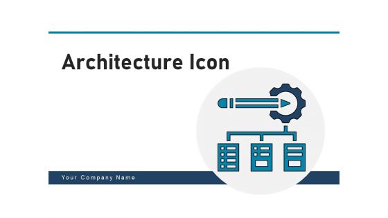 Architecture Icon Usiness Process Ppt PowerPoint Presentation Complete Deck