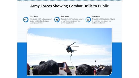 Army Forces Showing Combat Drills To Public Ppt PowerPoint Presentation File Example Introduction PDF
