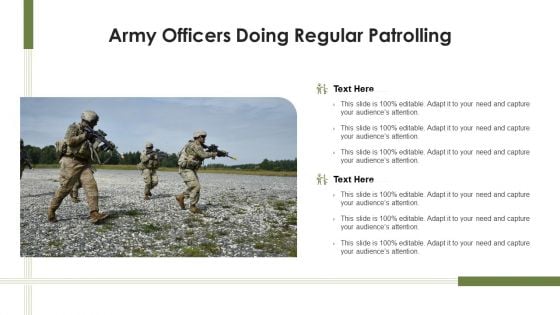 Army Officers Doing Regular Patrolling Ppt Gallery Skills PDF