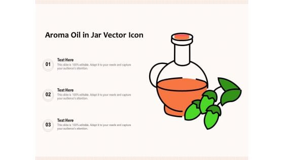 Aroma Oil In Jar Vector Icon Ppt PowerPoint Presentation File Display PDF