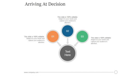 Arriving At Decision Ppt PowerPoint Presentation Slide Download