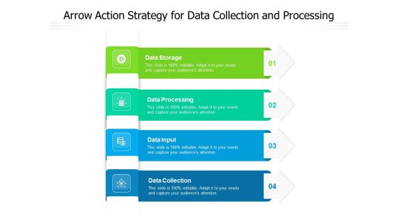 Arrow Action Strategy For Data Collection And Processing Ppt PowerPoint Presentation Infographic Template Gridlines PDF