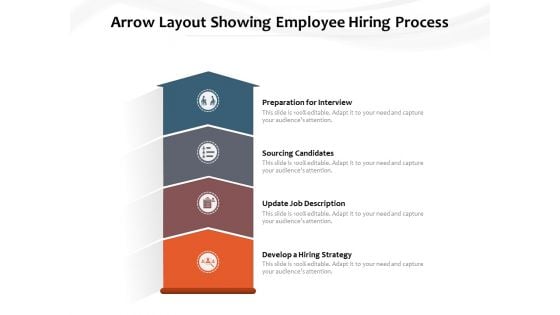 Arrow Layout Showing Employee Hiring Process Ppt PowerPoint Presentation Layouts Display