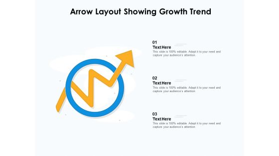 Arrow Layout Showing Growth Trend Ppt PowerPoint Presentation Portfolio Grid PDF