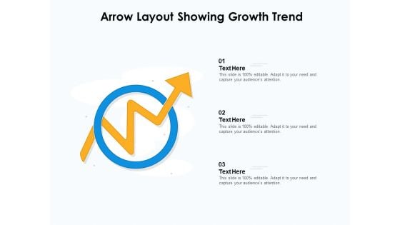 Arrow Layout Showing Growth Trend Ppt PowerPoint Presentation Portfolio Grid PDF