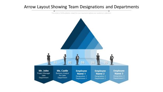 Arrow Layout Showing Team Designations And Departments Ppt PowerPoint Presentation File Background PDF