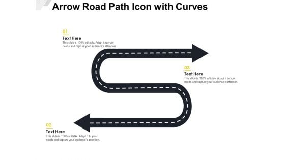 Arrow Road Path Icon With Curves Ppt PowerPoint Presentation Icon Styles PDF