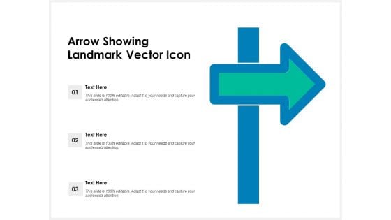 Arrow Showing Landmark Vector Icon Ppt PowerPoint Presentation Summary PDF