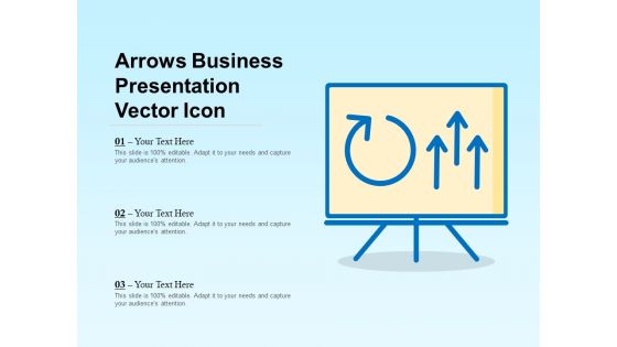 Arrows Business Presentation Vector Icon Ppt PowerPoint Presentation File Themes PDF