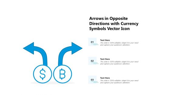 Arrows In Opposite Directions With Currency Symbols Vector Icon Ppt PowerPoint Presentation Portfolio Structure PDF