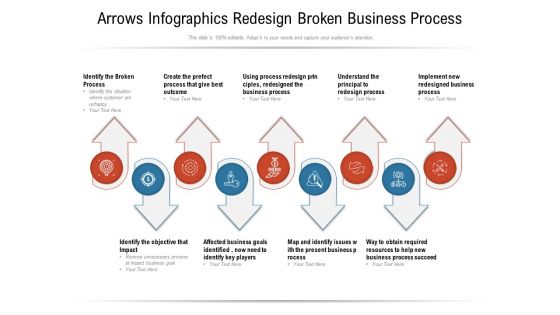 Arrows Infographics Redesign Broken Business Process Ppt PowerPoint Presentation Icon Layout Ideas PDF