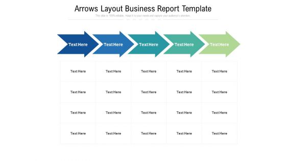 Arrows Layout Business Report Template Ppt PowerPoint Presentation File Background Image PDF