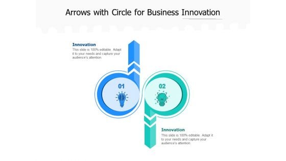 Arrows With Circle For Business Innovation Ppt PowerPoint Presentation Styles Format PDF