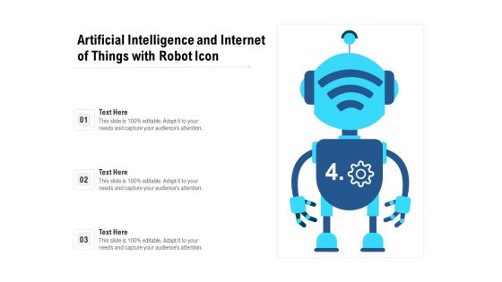 Artificial Intelligence And Internet Of Things With Robot Icon Ppt PowerPoint Presentation Infographics Slide Portrait PDF