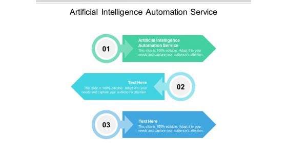 Artificial Intelligence Automation Service Ppt PowerPoint Presentation File Infographics Cpb