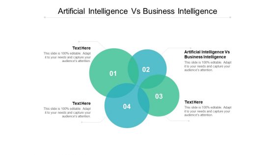 Artificial Intelligence Vs Business Intelligence Ppt PowerPoint Presentation Model Display Cpb