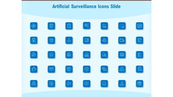 Artificial Surveillance Icons Slide Ppt PowerPoint Presentation Guide PDF