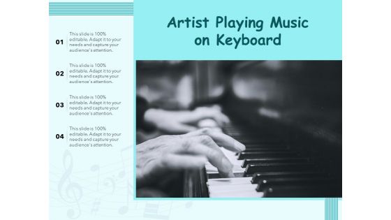 Artist Playing Music On Keyboard Ppt PowerPoint Presentation Gallery Format Ideas PDF