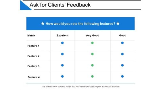 Ask For Clients Feedback Ppt PowerPoint Presentation Design Templates Ask For Clients Feedback Ppt PowerPoint Presentation Design Templates